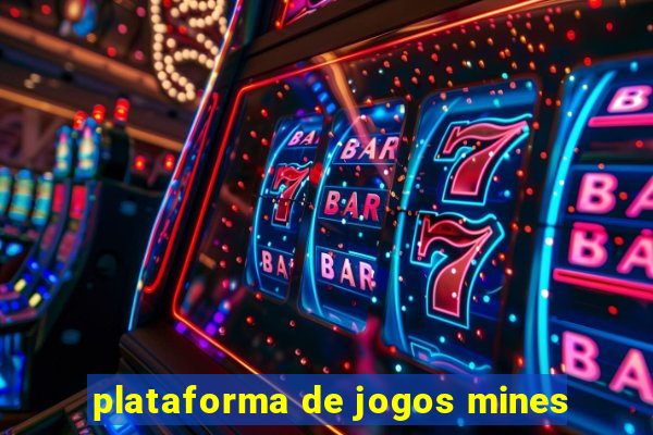 plataforma de jogos mines