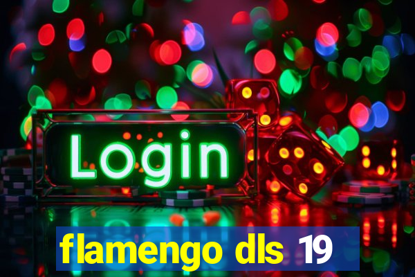 flamengo dls 19