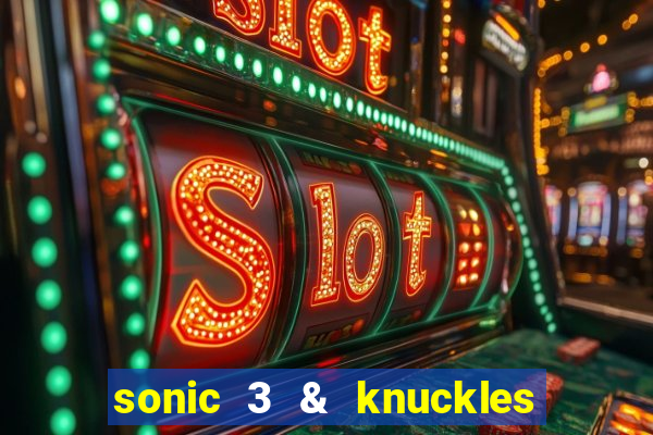 sonic 3 & knuckles sonic retro download