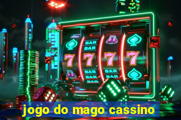 jogo do mago cassino