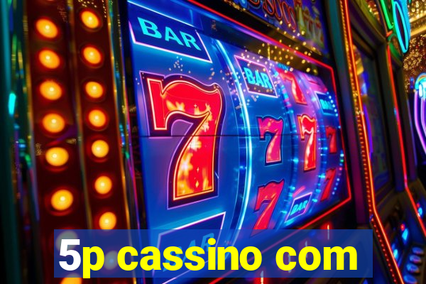 5p cassino com