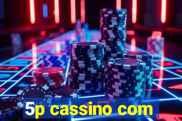 5p cassino com