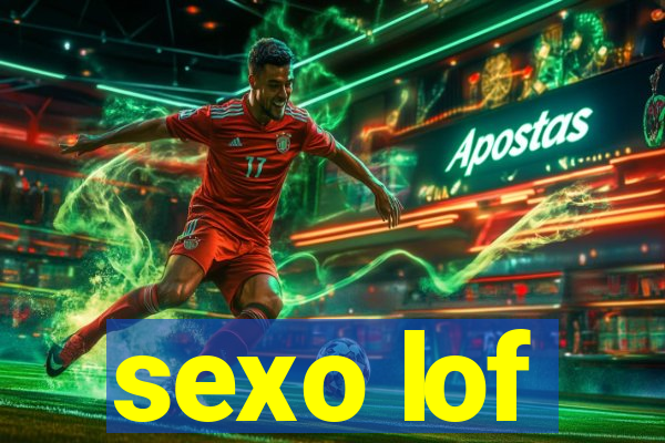 sexo lof
