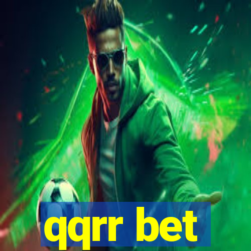 qqrr bet
