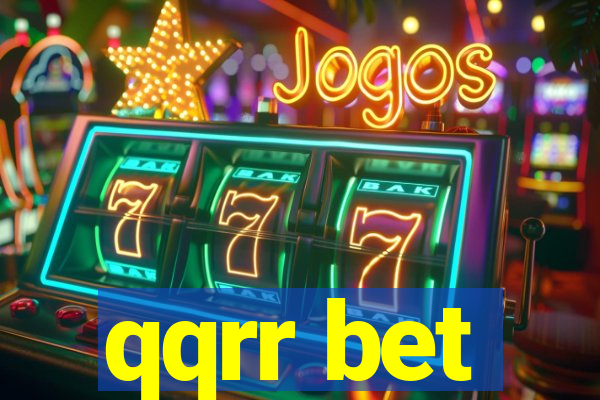 qqrr bet