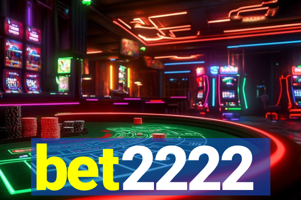 bet2222