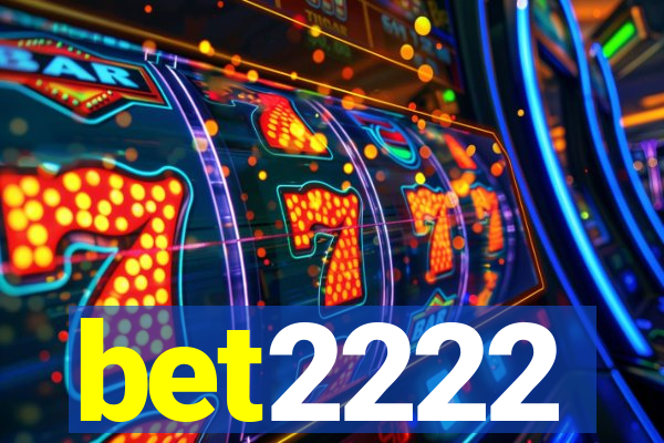 bet2222