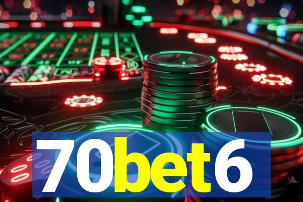 70bet6