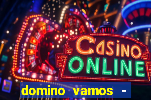 domino vamos - crash & poker