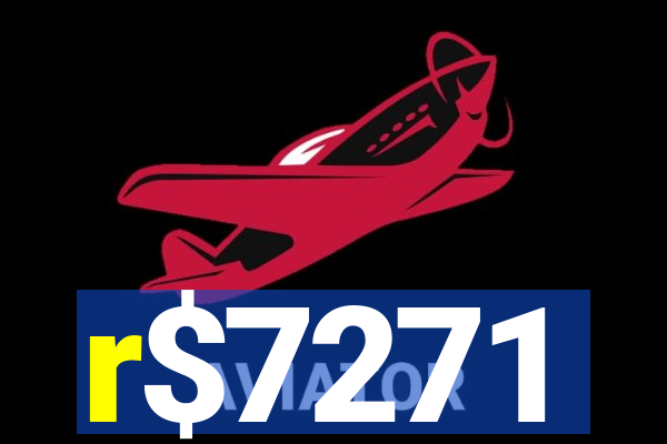 r$7271