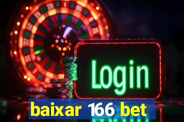 baixar 166 bet