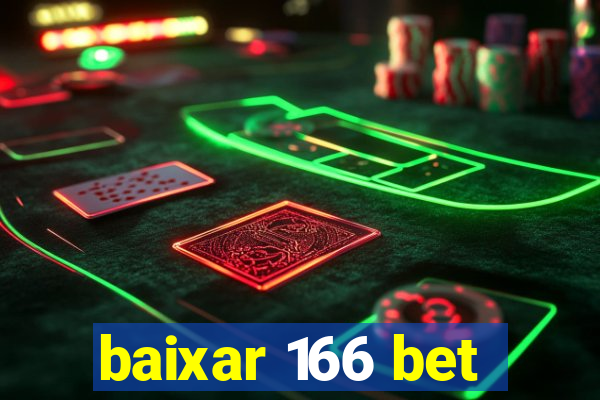 baixar 166 bet