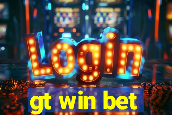 gt win bet