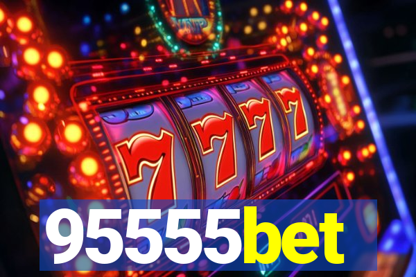 95555bet