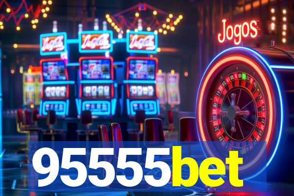 95555bet