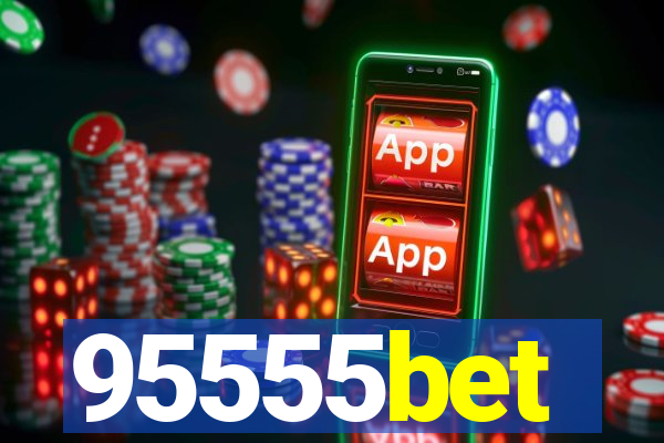 95555bet