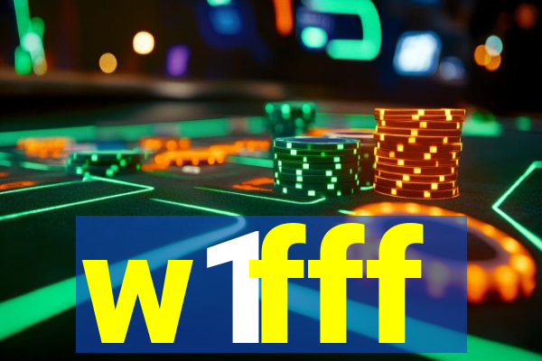 w1fff
