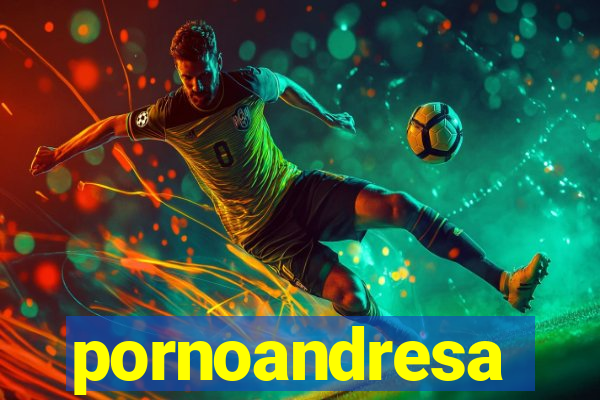 pornoandresa