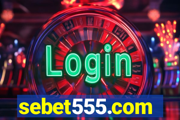 sebet555.com