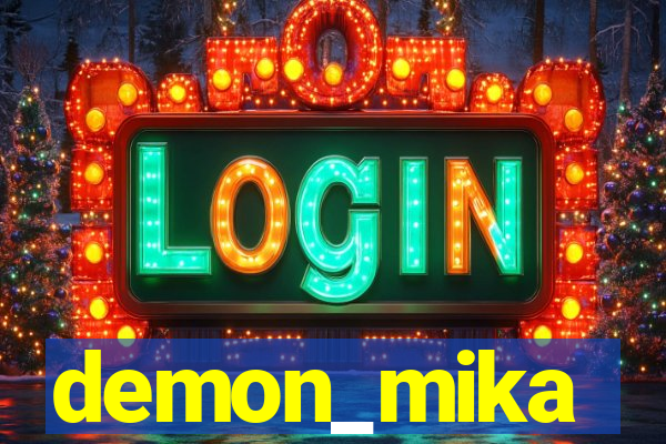 demon_mika