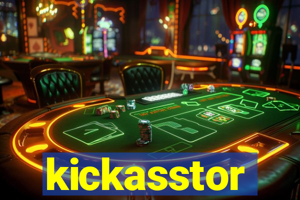 kickasstor