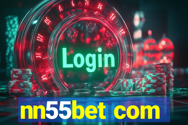 nn55bet com
