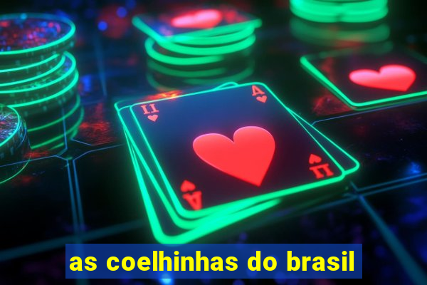 as coelhinhas do brasil