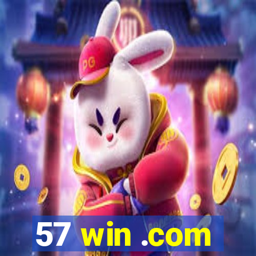 57 win .com