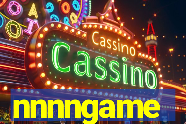 nnnngame