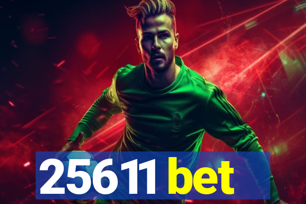 25611 bet