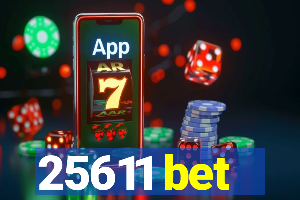 25611 bet