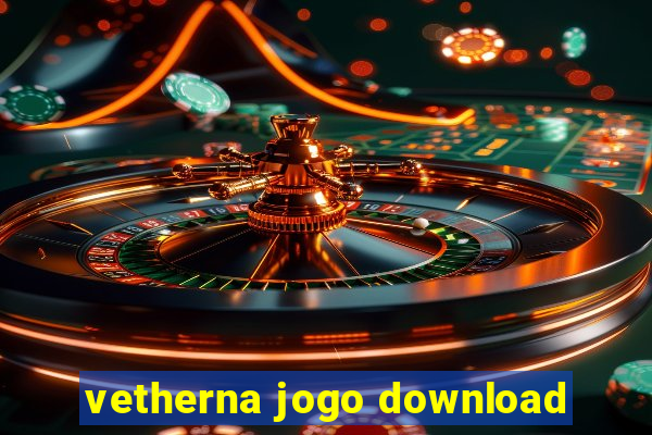 vetherna jogo download