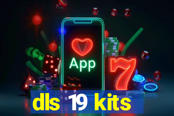 dls 19 kits