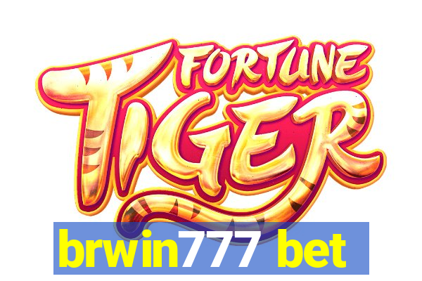 brwin777 bet
