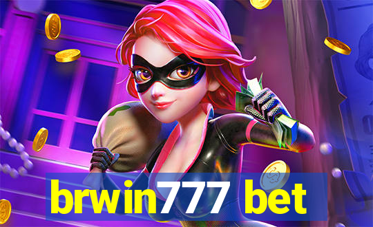 brwin777 bet