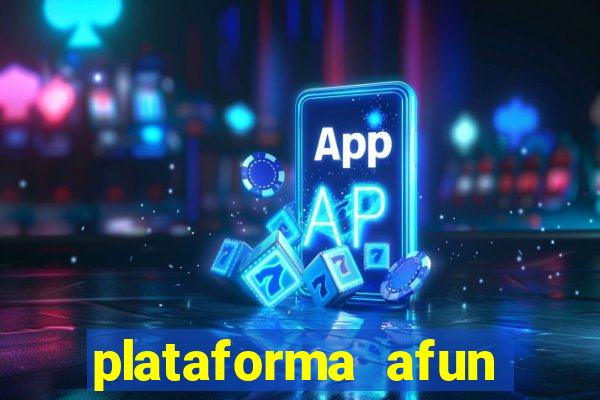 plataforma afun paga mesmo