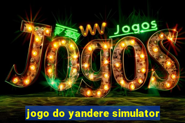 jogo do yandere simulator