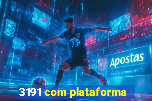 3191 com plataforma