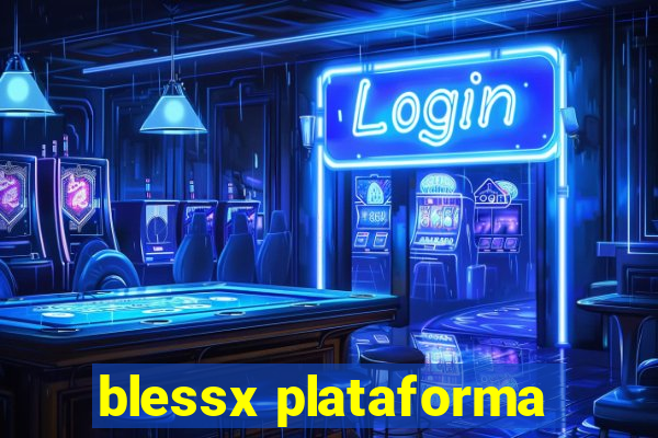 blessx plataforma