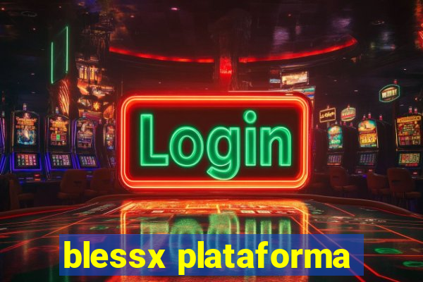 blessx plataforma