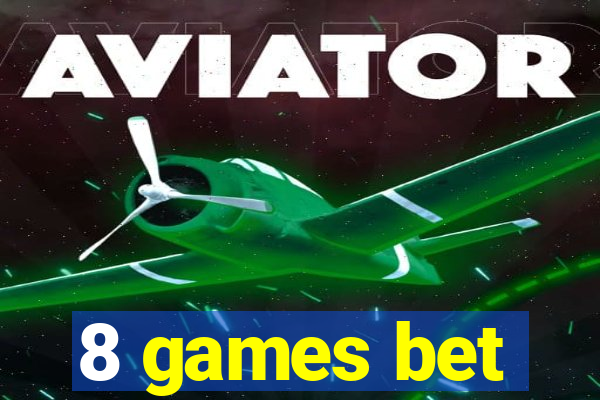 8 games bet