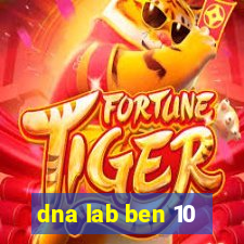 dna lab ben 10