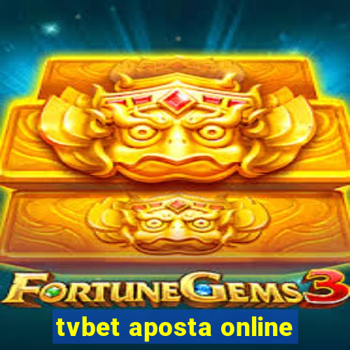 tvbet aposta online