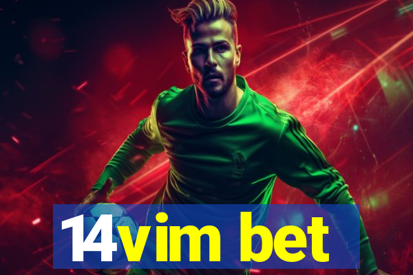 14vim bet