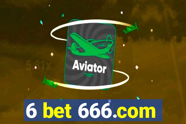 6 bet 666.com
