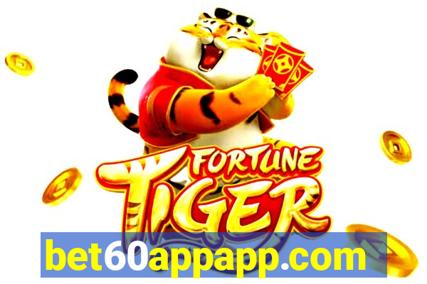 bet60appapp.com