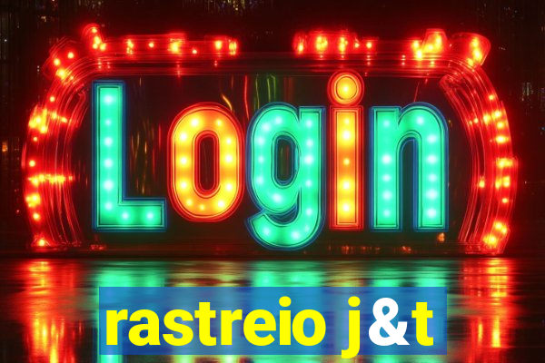 rastreio j&t