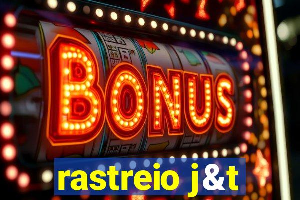 rastreio j&t