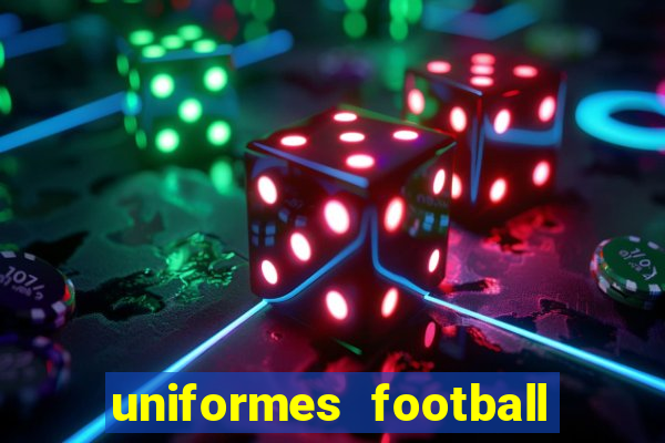 uniformes football league 2024
