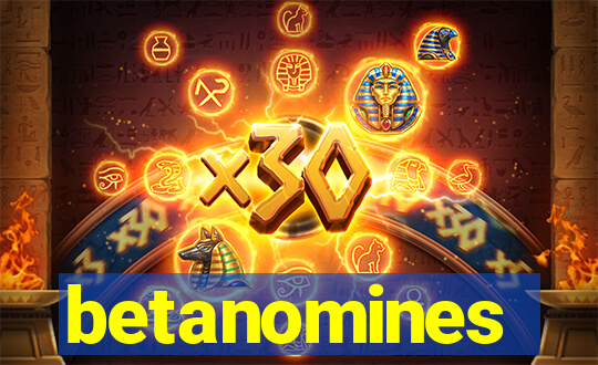 betanomines